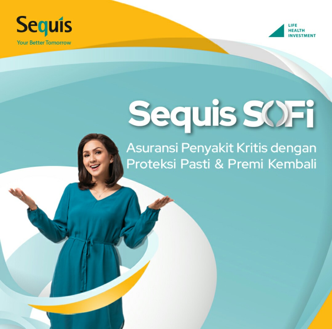 SOFI dari Sequis: Asuransi Penyakit Kritis dengan Proteksi Pasti & Premi Kembali