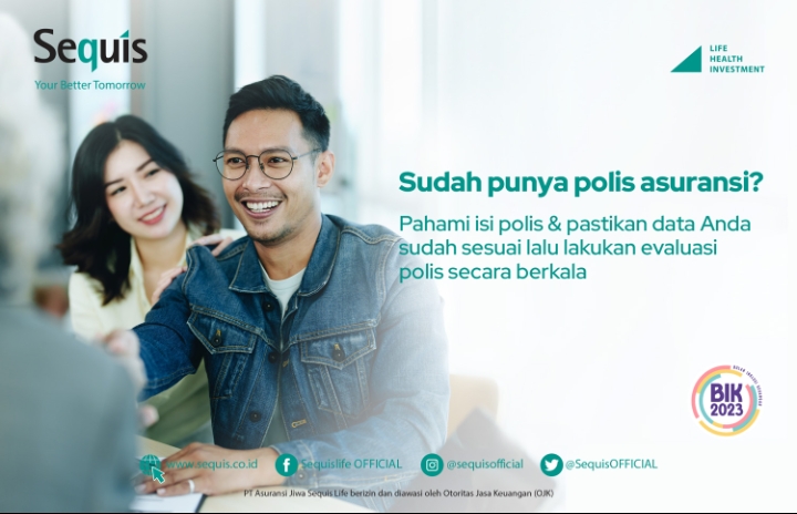 Sequis Sarankan Pemegang PolisÂ Lakukan Evaluasi PolisÂ Secara Berkala
