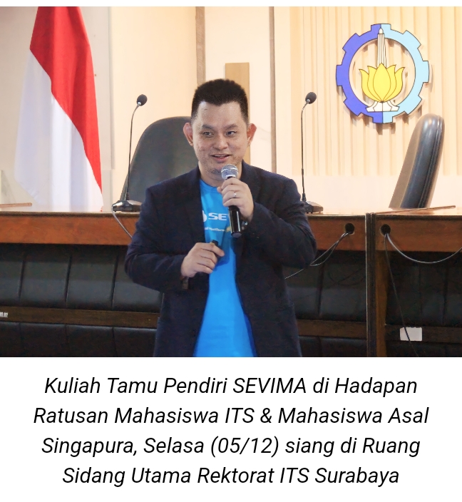 Di Hadapan Ratusan Mahasiswa Asal Singapura,  Pendiri SEVIMA Bagikan Tiga Tips Memulai Usaha di Era Digital