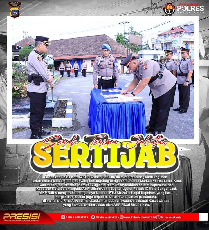 Mutasi di Polres Solok Bergulir, Kapolsek Kota, Kapolsek IX Koto Sungai Lasi dan Kasat Lantas Berganti