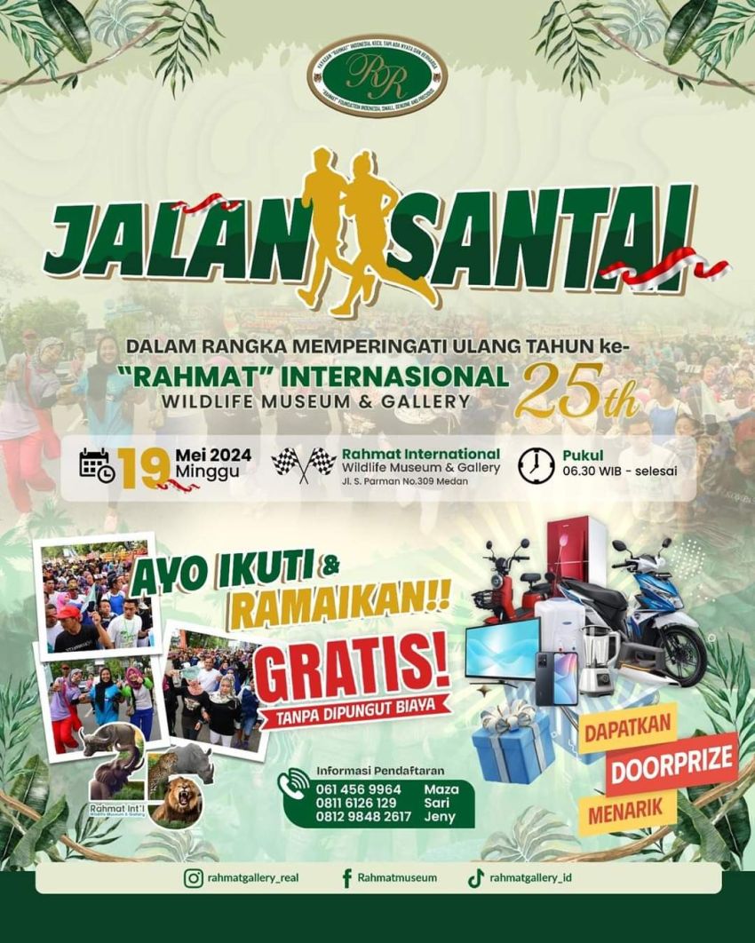 Yukk Ramaikan...Memperingati Ulang Tahun "RAHMAT INTERNASIONAL WILD MUSEUM DAN GALERY" ke 25 Tahun, Ada Gerak Jalan Santai