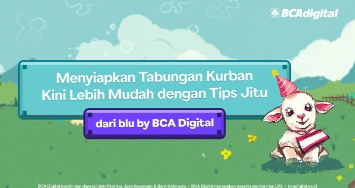 Menyiapkan Tabungan Kurban Kini Lebih Mudah dengan Tips Jitu dari blu by BCA Digital