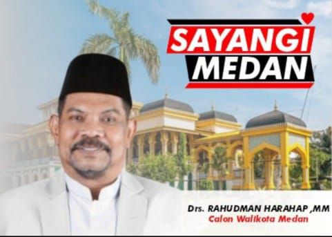 Sayangi Medan Dengan Rahudman Menuju Kota Global dan Idaman