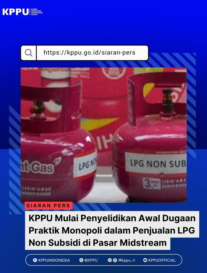 KPPU Mulai Penyelidikan Dugaan Praktik Monopoli Penjualan LPG Non Subsidi di Pasar Midstream