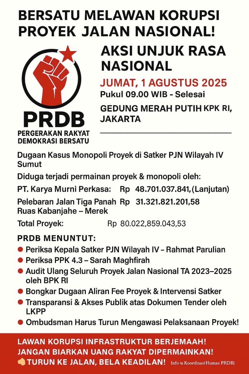 "Jumat Keramat": PRDB Desak KPK Usut Tuntas Dugaan Monopoli Proyek di PJN Wilayah IV Sumut